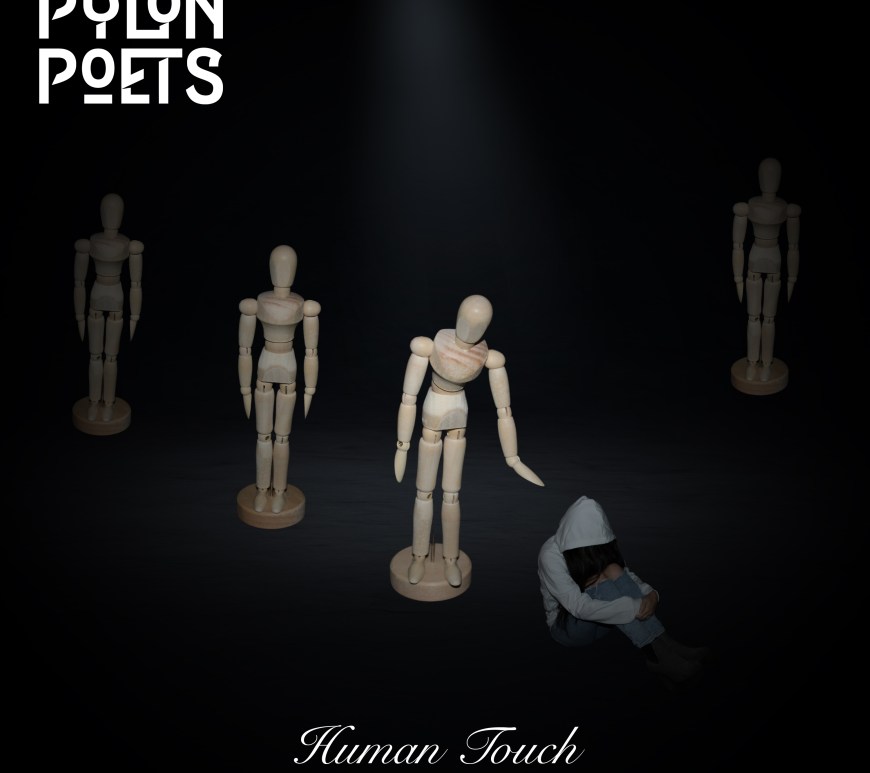 Pylon poets human touch